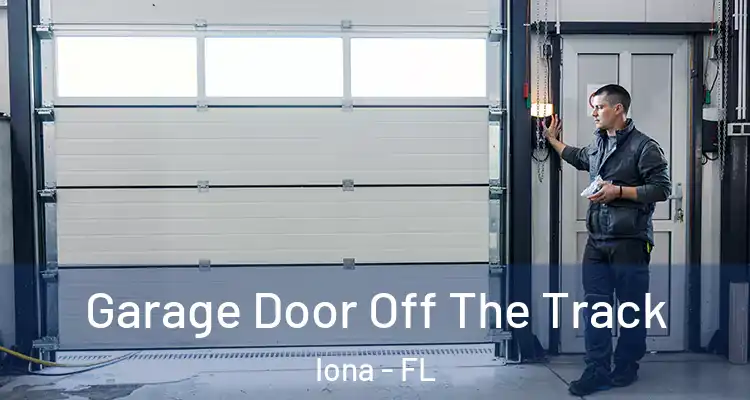  Garage Door Off The Track Iona - FL