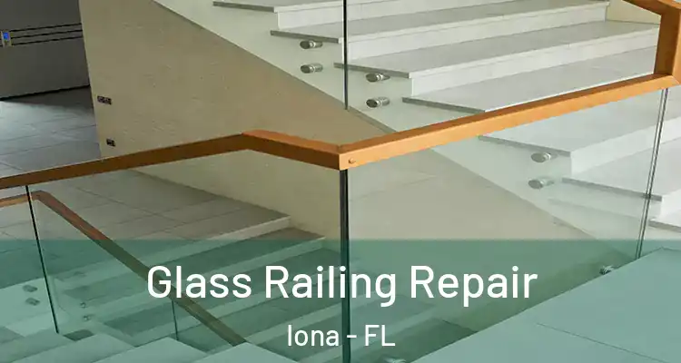  Glass Railing Repair Iona - FL
