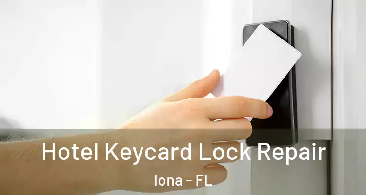  Hotel Keycard Lock Repair Iona - FL