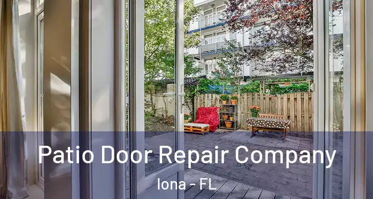 Patio Door Repair Company Iona - FL