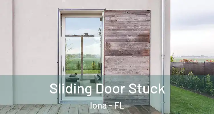  Sliding Door Stuck Iona - FL